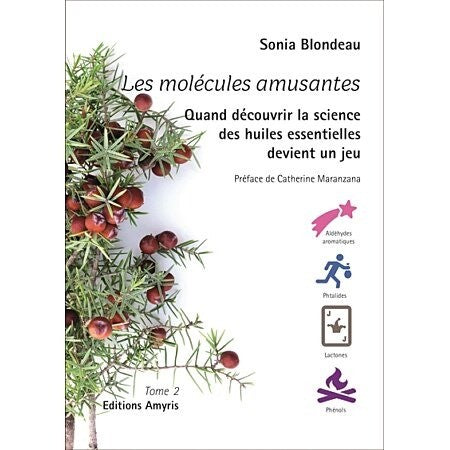 LES MOLECULES AMUSANTES - TOME 2